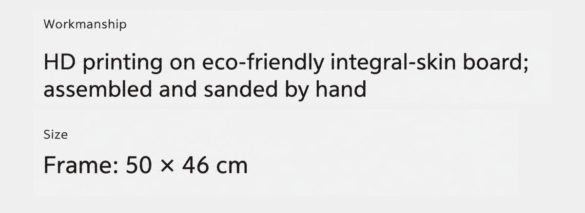 Frame size 50 by 46 cm; HD printing on integral-skin board, assembled and sanded by hand
